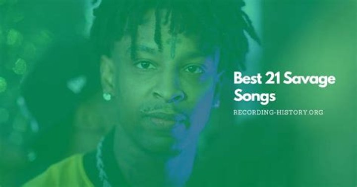 Exploring The Impact Of 21 Savage Songs On Modern Hip-Hop